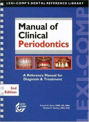 Manual of Clinical Periodontics: A Reference Manual for Diagnosis & Treatment