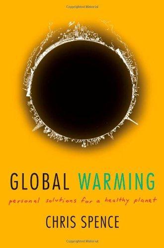 Global Warming: Personal Solutions for a Healthy Planet 