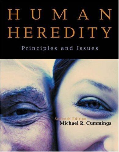 Human Heredity: Principles and Issues (with Human GeneticsNow/InfoTrac)