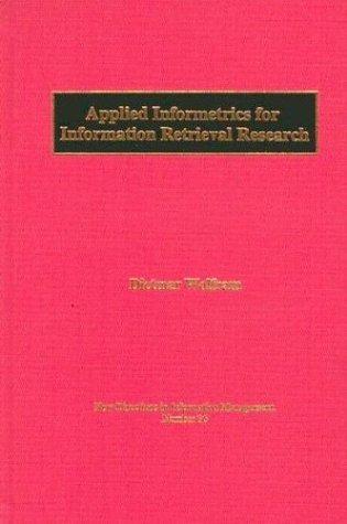 Applied Informetrics for Information Retrieval Research (New Directions in Information Management) 