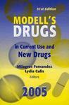 Modell's Drugs in Current Use and New Drugs, 2005, 51st Edition (Modell's Essential Drugs in Current Use and New Drugs)