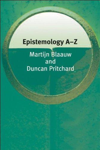 Epistemology A-Z (Philosophy A-Z) 