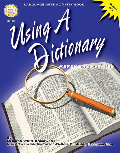 Using a Dictionary, Grades 4 - 8+