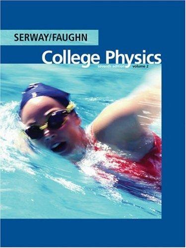 College Physics, Volume 2 (with PhysicsNOW) 