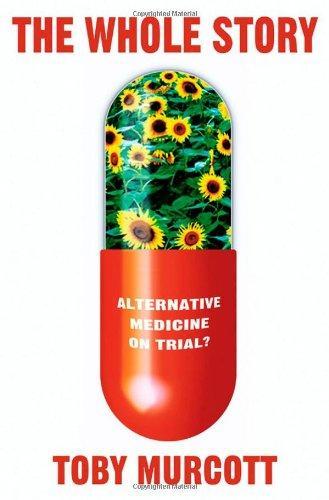 The Whole Story: Alternative Medicine On Trial? (MacSci)