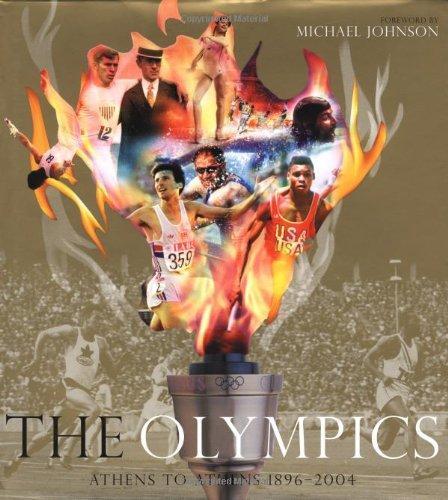 The Olympics: Athens to Athens 1896-2004