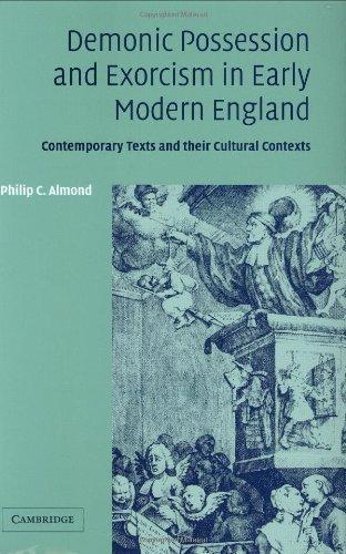 Demonic Possession and Exorcism in Early Modern England