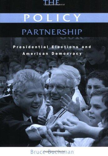 The Policy Partnership: Presidential Elections and American Democracy