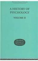 Muirhead Library of Philosophy (95 volumes): A History of Psychology: Mediaeval and Early Modern Period   Volume II 