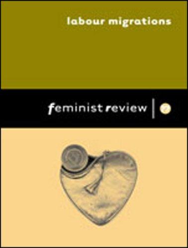 Feminist Review: Labour Migrations: Issue 77: Women on the Move 