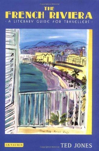 The French Riviera: A Literary Guide for Travellers
