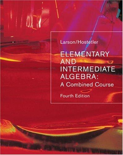 Elementary and Intermediate Algebra: A Combined Course 