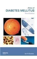 An Atlas of Diabetes Mellitus, Second Edition (Encyclopedia of Visual Medicine Series) 