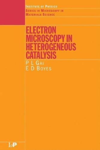 Electron Microscopy in Heterogeneous Catalysis (Series in Microscopy in Materials Science) 