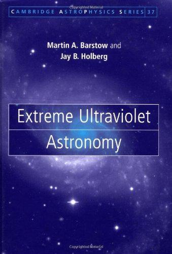 Extreme Ultraviolet Astronomy