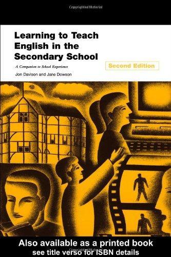 Learning to Teach English in the Secondary School: A Companion to School Experience (Learning to Teach Subjects in the Secondary School Series) 