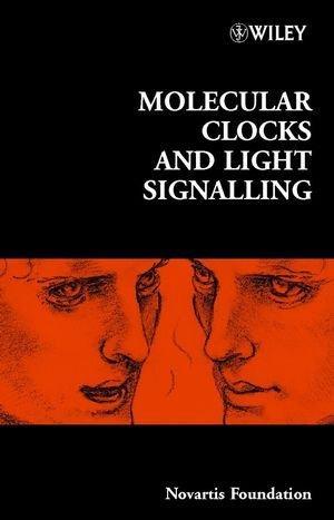 Molecular Clocks and Light Signalling (Novartis Foundation Symposia)