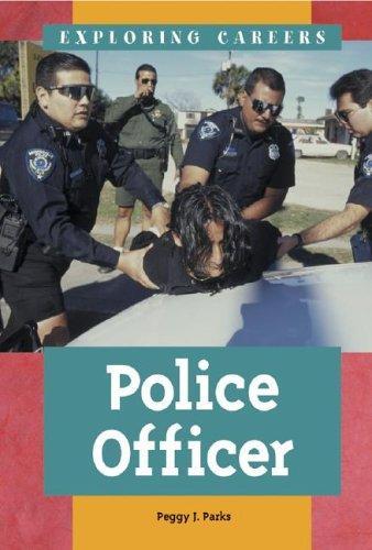 Exploring Careers - Police Officer
