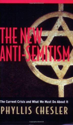 The New Anti-Semitism: The Current Crisis and What We Must Do About It 