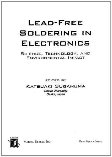 Lead-Free Soldering in Electronics: Science, Technology, and Environmental Impact
