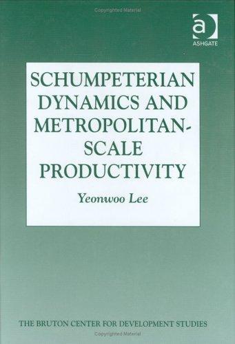 Schumpeterian Dynamics and Metropolitan-Scale Productivity (Bruton Center for Development Studies)