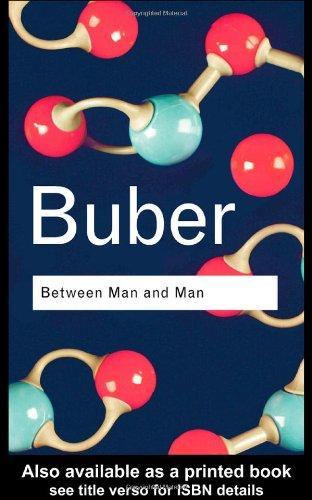 Between Man and Man (Routledge Classics)