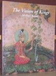  The Vision of Kings: Art and Experience in India 