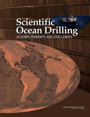 Scientific Ocean Drilling: Accomplishments and Challenges
