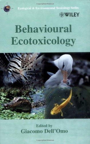 Behavioural Ecotoxicology (Ecological & Environmental Toxicology Series) 