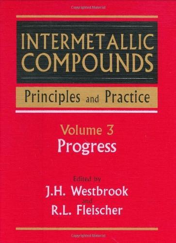 Intermetallic Compounds, Principles and Practice, Volume 3, Progress