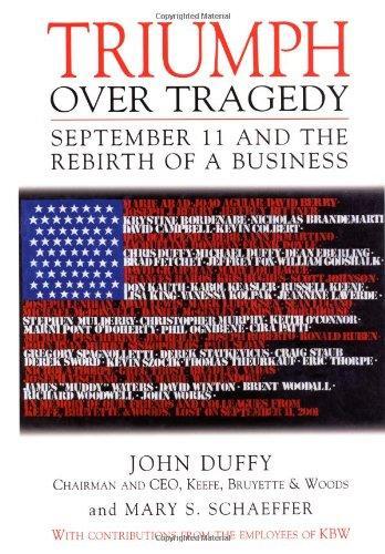 Triumph Over Tragedy: September 11 and the Rebirth of a Business 