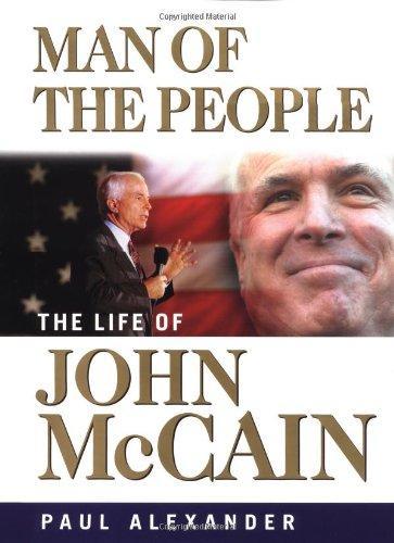 Man of the People: The Life of John McCain 