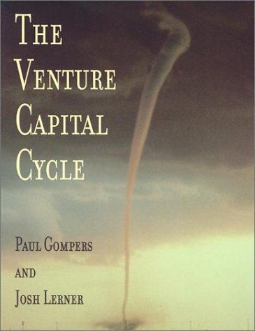 The Venture Capital Cycle 