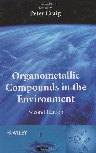 Organometallic Compounds In The Environment, 2nd Edition
