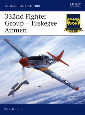 332nd Fighter Group - Tuskegee Airmen (Aviation Elite Units)