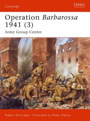Operation Barbarossa 1941 (3): Army Group Center (Campaign) (v. 3)