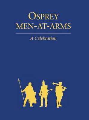 Osprey Men-at-Arms: A Celebration (General Military)