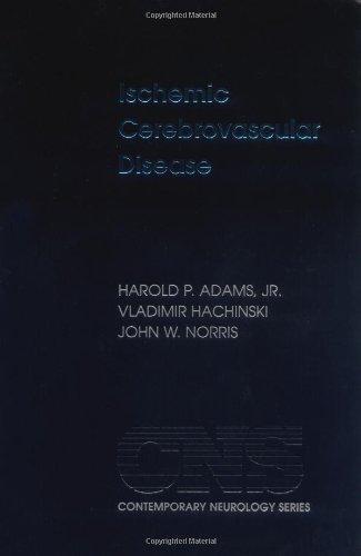 Ischemic Cerebrovascular Disease (Contemporary Neurology) 