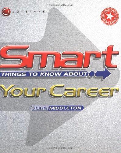 Smart Things to Know about Your Career