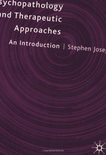 Psychopathology and Therapeutic Approaches