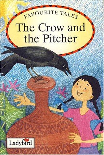 Favourite Tales : Crow And The Pitcher