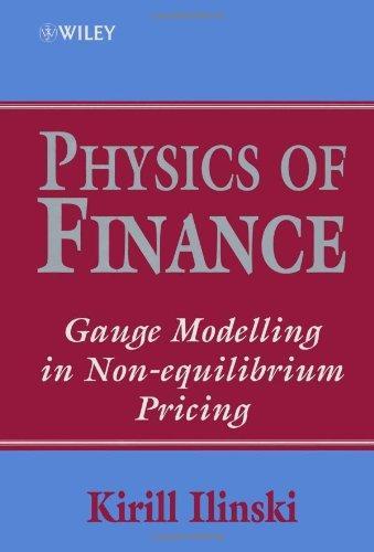 Physics of Finance: Gauge Modelling in Non-Equilibrium Pricing 