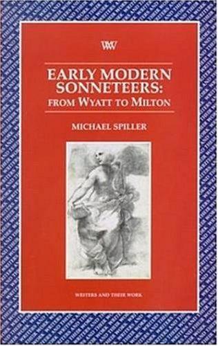 Early Modern Sonneteers (Writers and their Work) 