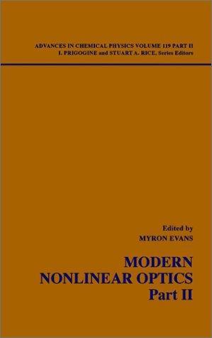 Advances in Chemical Physics, Volume 119, Part 2, Modern Nonlinear Optics, 2nd Edition
