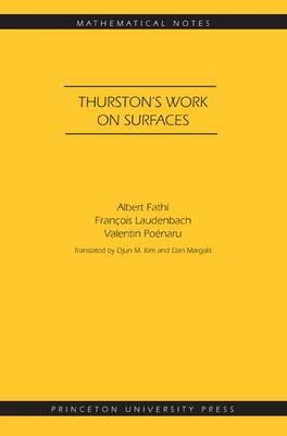 Thurston's Work on Surfaces: (Mathematical Notes (Princeton University Press))