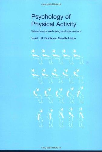 Psychology of Physical Activity: Determinants, Well-Being and Interventions 