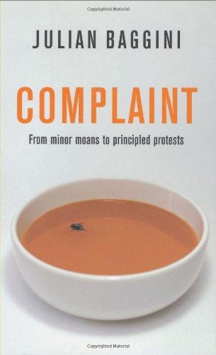 Complaint: From Minor Moans to Principled Protests (Bid Ideas)