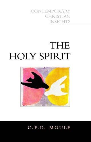 Holy Spirit (Contemporary Christian Insights) 