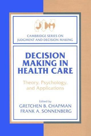 Decision Making in Health Care