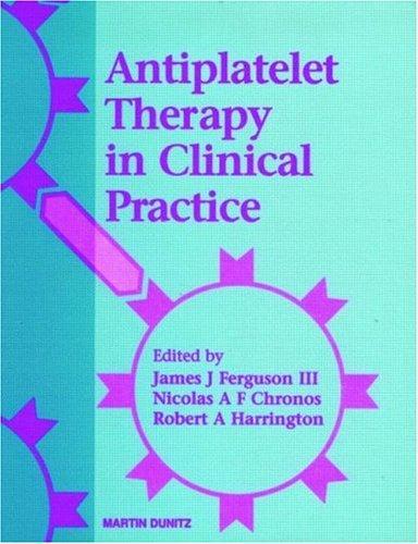 Antiplatelet Therapy inClinical Practice 